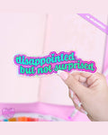 "Disappointed but Not Surprised" Holographic Vinyl Sticker