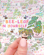 "Bee-Leaf In Yourself" Kawaii Plant Waterproof Glitter Sticker - 3.4"