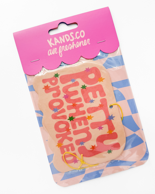 Petty When Provoked Air Freshener