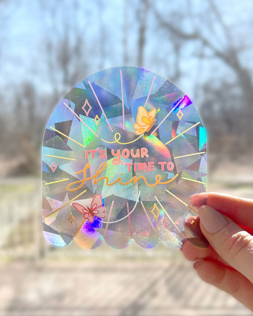 "Your Time To Shine" Sonnenfänger Fensteraufkleber Regenbogen Sticker